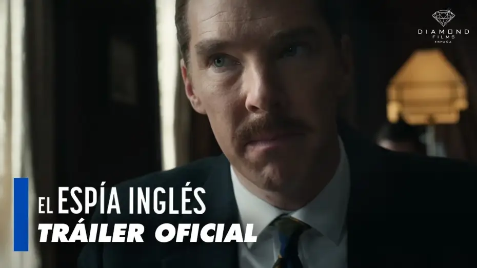 Watch film The Courier | El esp&iacute;a ingl&eacute;s - Tr&aacute;iler oficial en espa&ntilde;ol