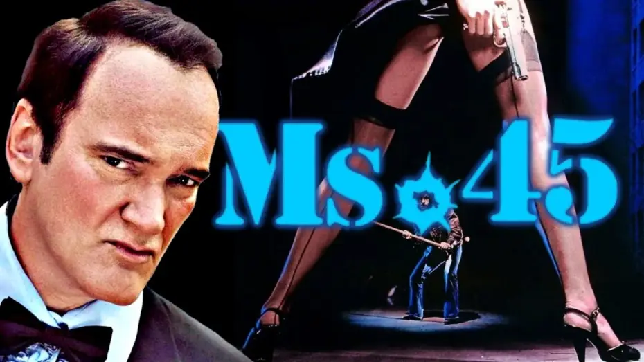 Watch film Ms .45 — Quentin Tarantino on Ms. 45