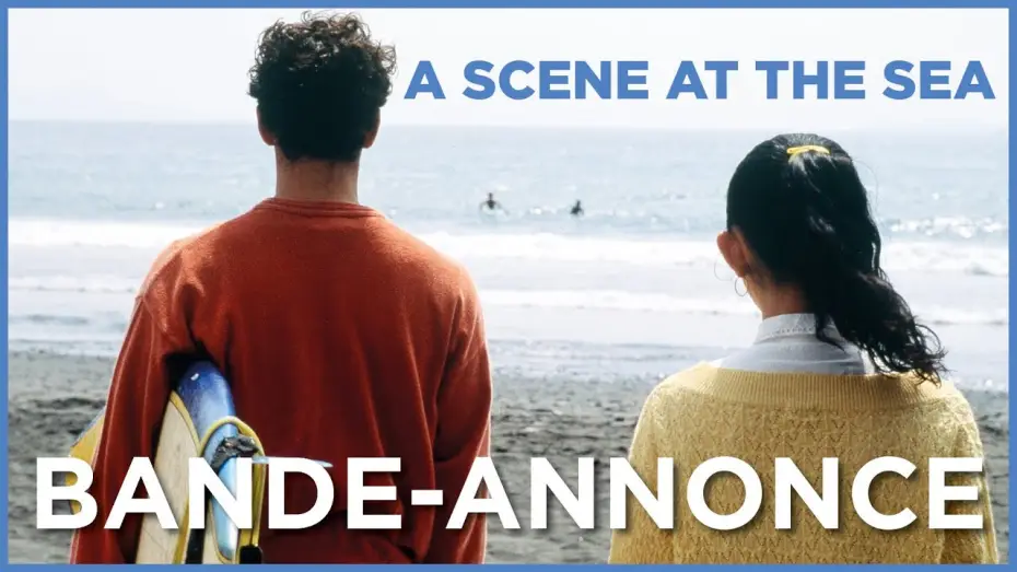 Watch film A Scene at the Sea — A Scene at the sea - Bande Annonce VF