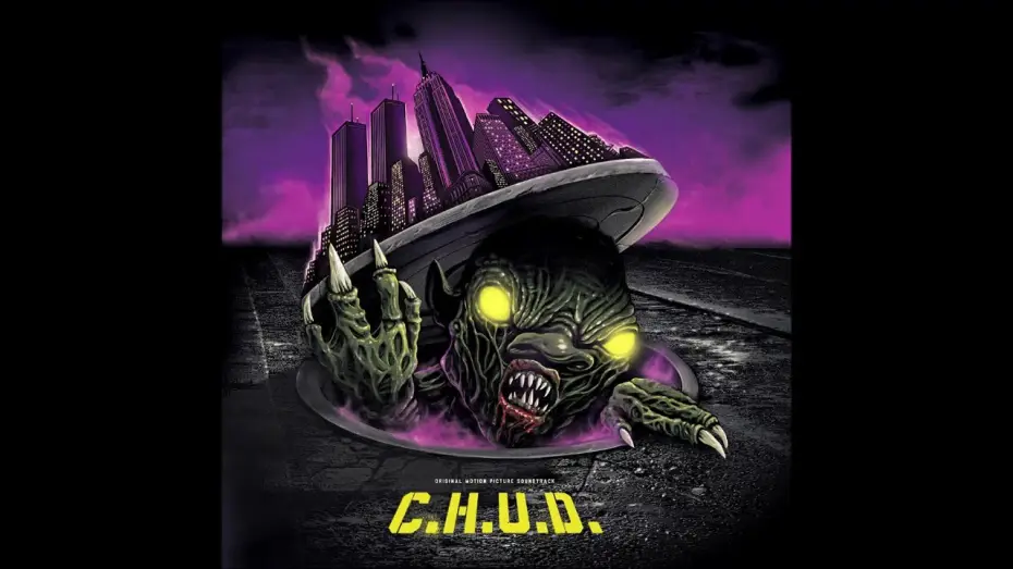 Watch film C.H.U.D. — Martin Cooper & David A. Hughes - C.H.U.D. *1984* [FULL SOUNDTRACK]