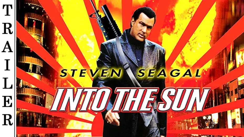 Watch film Into the Sun — Into the Sun (2005) - Trailer HD 🇺🇸 - STEVEN SEAGAL.