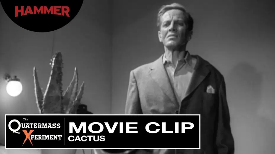Watch film The Quatermass Xperiment — The Quatermass Xperiment / Cactus (Official Clip)