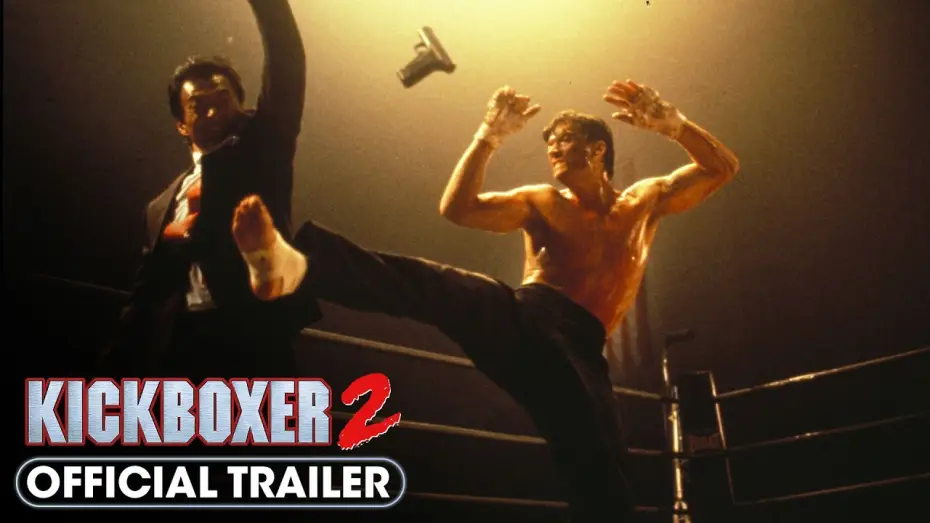 Watch film Kickboxer 2: The Road Back — Official Trailer