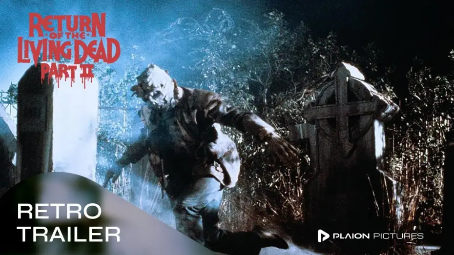 Watch film Return of the Living Dead Part II — Retro Trailer