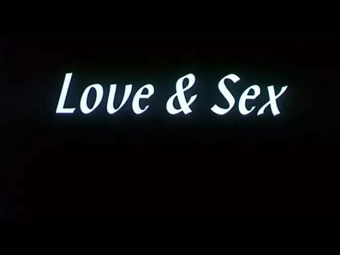 Watch film Love & Sex — Love & Sex - Bande Annonce