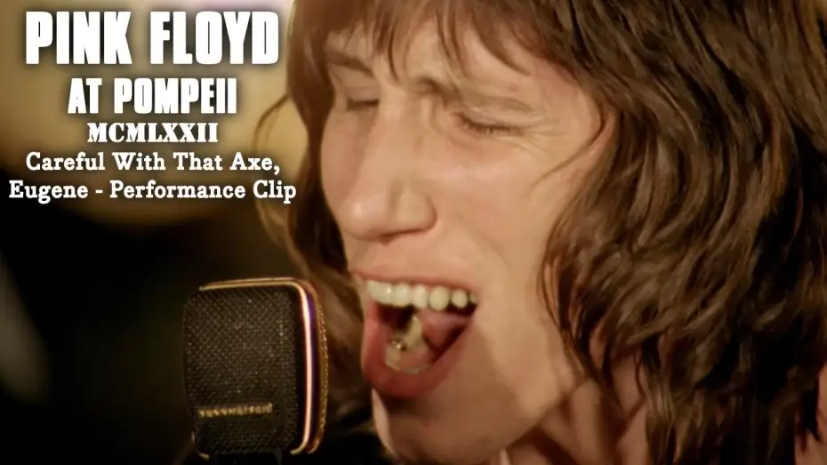 Watch film Pink Floyd: Live at Pompeii — Careful With That Axe, Eugene - Performance Clip