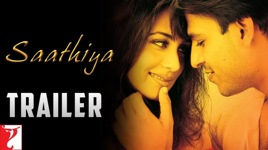 Watch film Saathiya — Saathiya | Official Trailer | Vivek Oberoi | Rani Mukerji