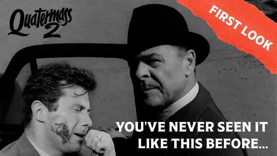 Watch film Quatermass 2 — Restoration Clip