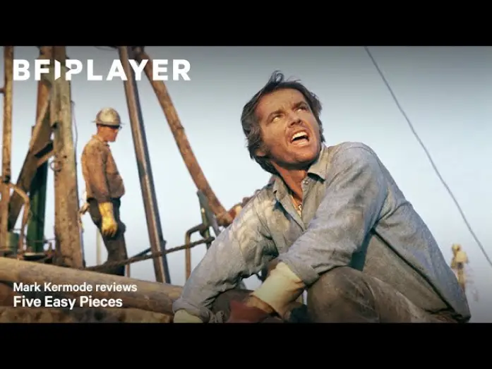 Watch film Five Easy Pieces — Mark Kermode reviews Five Easy Pieces (1970) | BFI Player