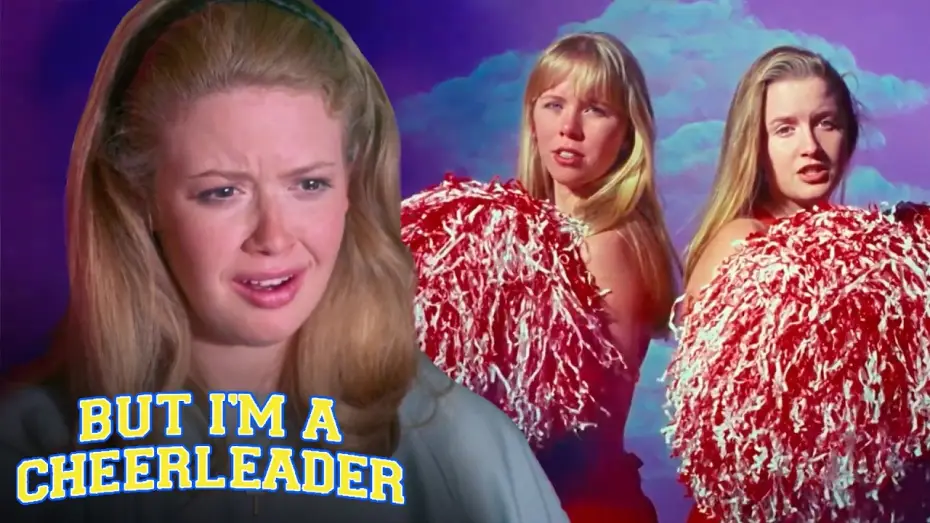 Watch film But I'm a Cheerleader — I'm Gay?!?...