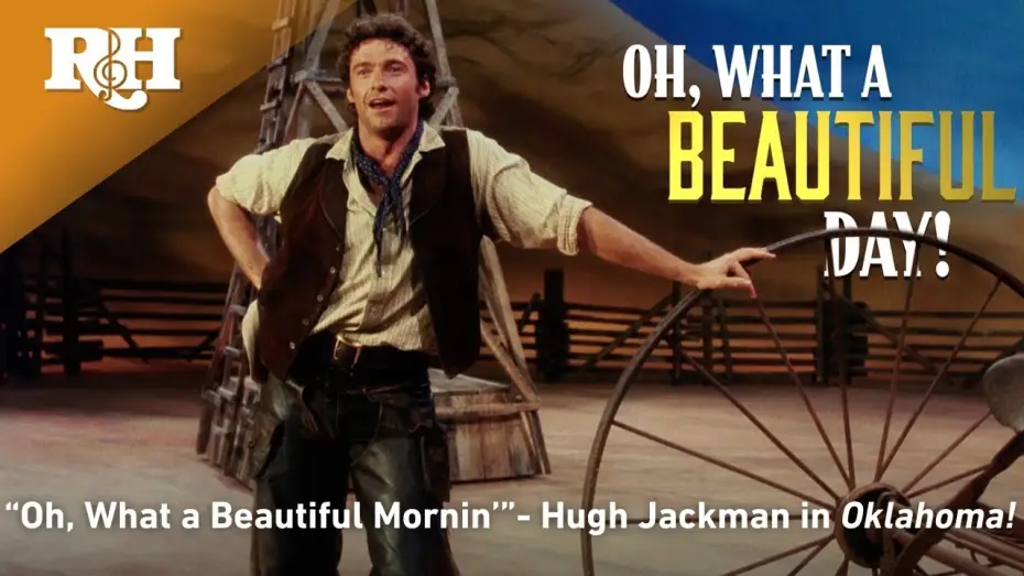Watch film Oklahoma! — Hugh Jackman Sings "Oh, What a Beautiful Mornin'" (Official Lyric Video)