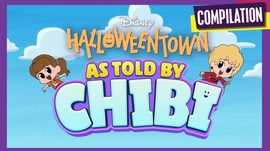 Watch film Halloweentown — Halloweentown Chibi Tiny Tales Compilation
