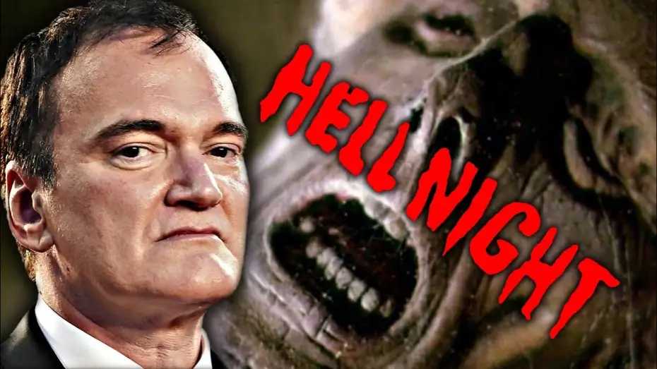 Watch film Hell Night — Quentin Tarantino on Hell Night