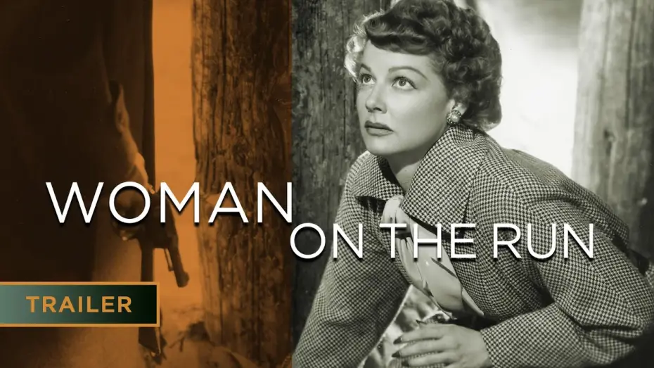 Watch film Woman on the Run — Woman on the Run (1950) | Starring Ann Sheridan - Trailer [HD]
