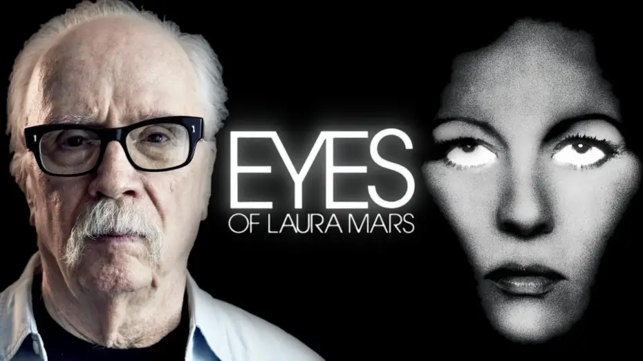Watch film Eyes of Laura Mars — John Carpenter on Eyes of Laura Mars