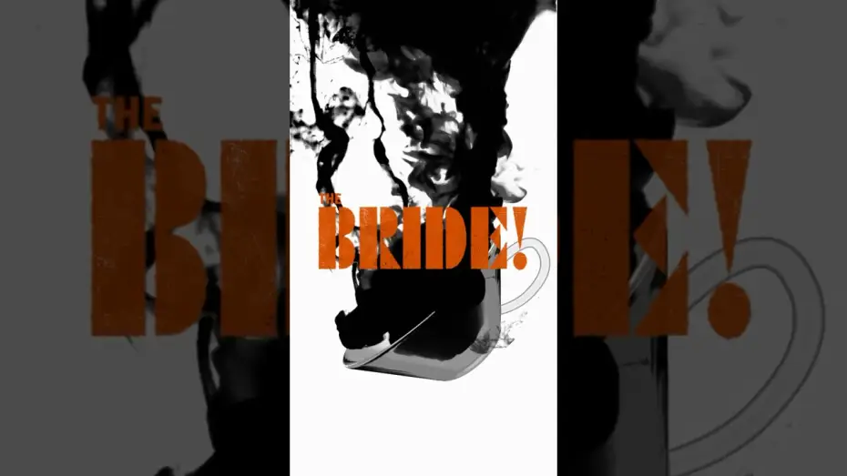 Watch film The Bride! | Disobedience.