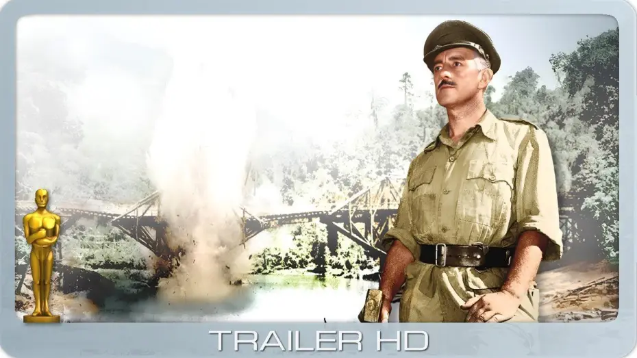 Watch film The Bridge on the River Kwai | Die Br&uuml;cke am Kwai ≣ 1957 ≣ Trailer