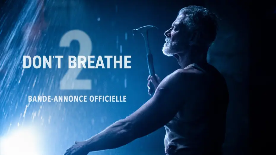 Watch film Don't Breathe 2 — Bande-annonce VF