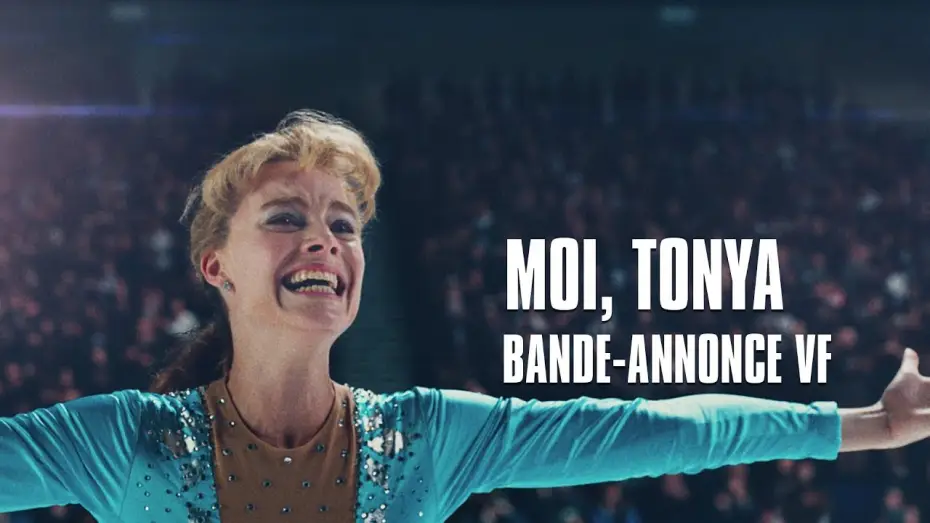 Watch film I, Tonya — MOI,TONYA - avec Margot Robbie - Bande-Annonce VF