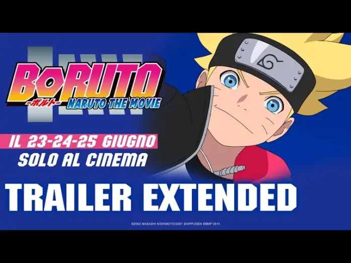 Watch film Boruto: Naruto the Movie | BORUTO: NARUTO THE MOVIE [Trailer Extended] solo AL CINEMA DAL 23 AL 25 GIUGNO