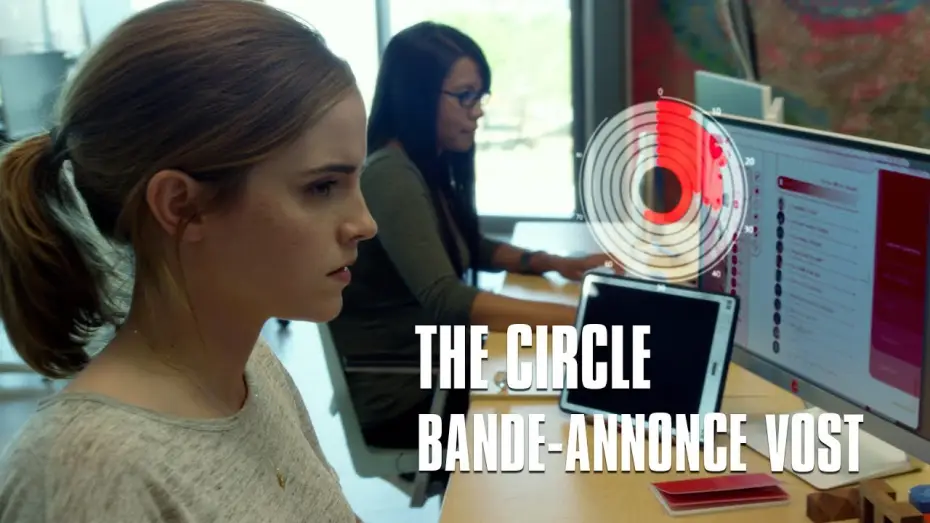 Watch film The Circle — The Circle - Bande-Annonce VOST avec Emma Watson, Tom Hanks