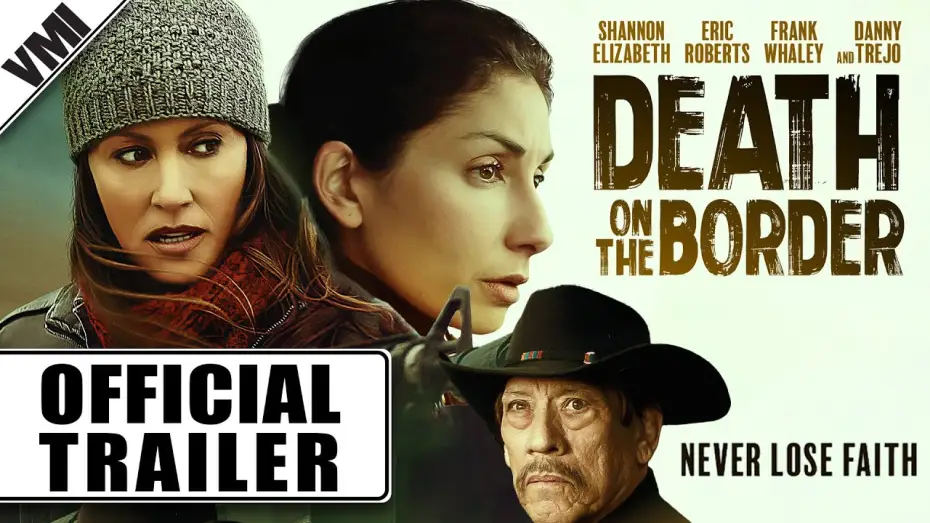 Watch film Death on the Border | Official Trailer