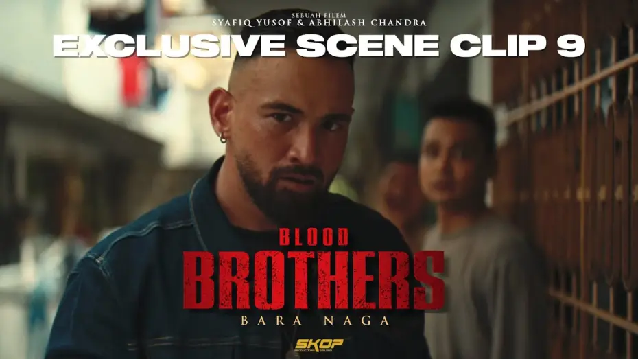Watch film Blood Brothers: Bara Naga | BLOOD BROTHERS : BARA NAGA - Abang Jambang vs Ah Long.