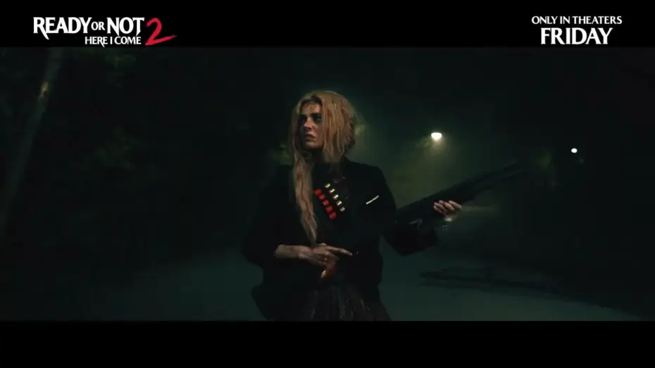 Watch film Ready or Not 2: Here I Come | Only In Theaters Friday - Get Tickets Now