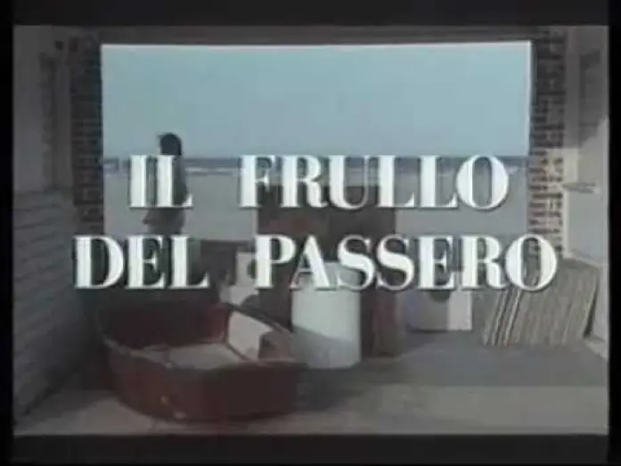 Watch film The Sparrow's Fluttering | IL FRULLO DEL PASSERO (1988) Con Ornella Muti - Trailer Cinematografico