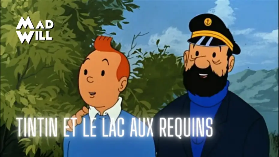 Watch film Tintin and the Lake of Sharks — TINTIN ET LE LAC AUX REQUINS : LE CHOIX DE MAD WILL SUR PRIME