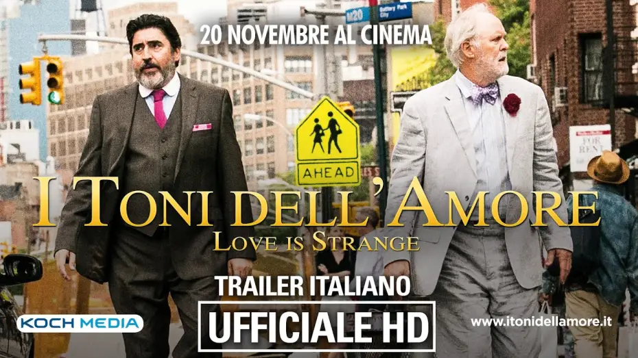 Watch film Love Is Strange — I Toni dell'Amore - Trailer ITA - Ufficiale - HD