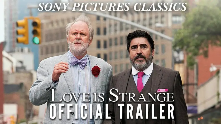 Watch film Love Is Strange — Official Trailer