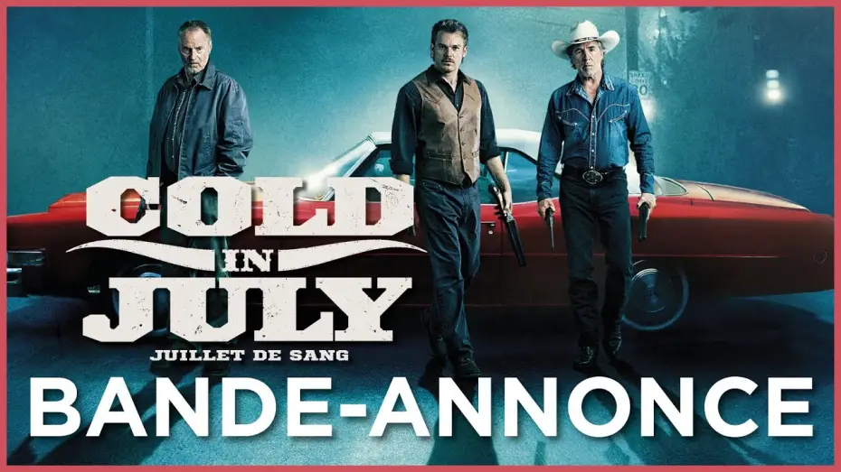Watch film Cold in July — Cold In July - Bande Annonce VF