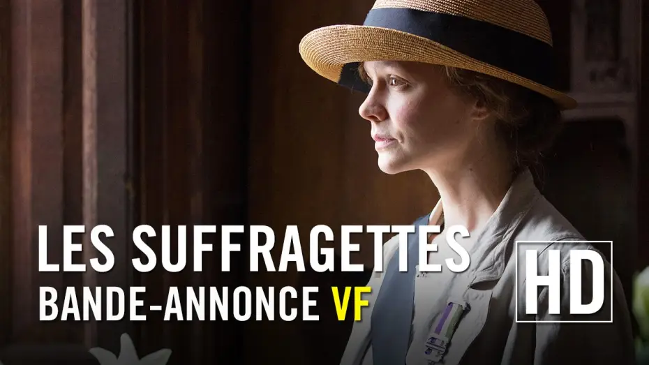 Watch film Suffragette — Les Suffragettes - Bande Annonce VF