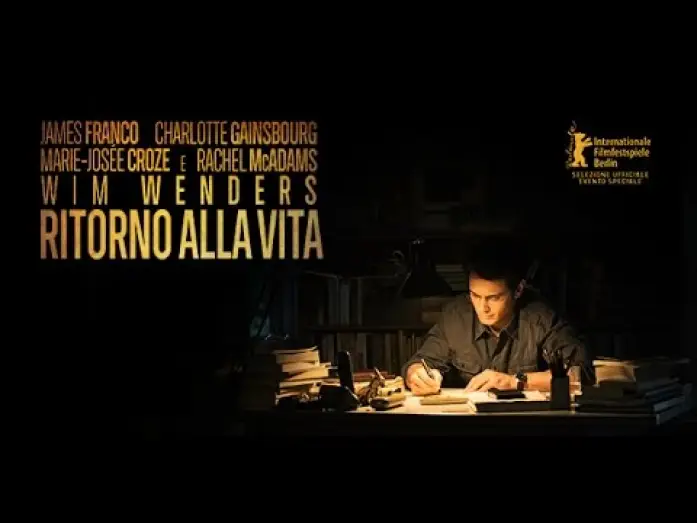 Watch film Every Thing Will Be Fine — Wim Wenders RITORNO ALLA VITA - Trailer italiano ufficiale (dal 24 Settembre al Cinema)