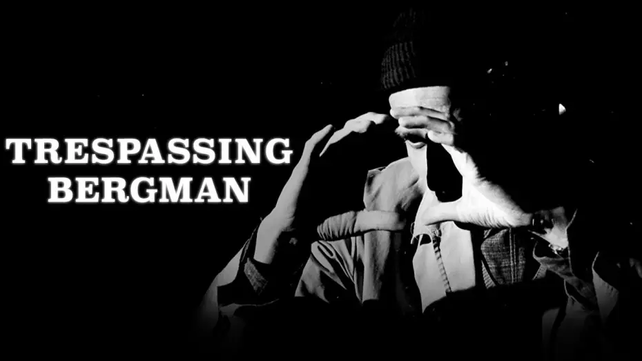 Watch film Trespassing Bergman — Trailer