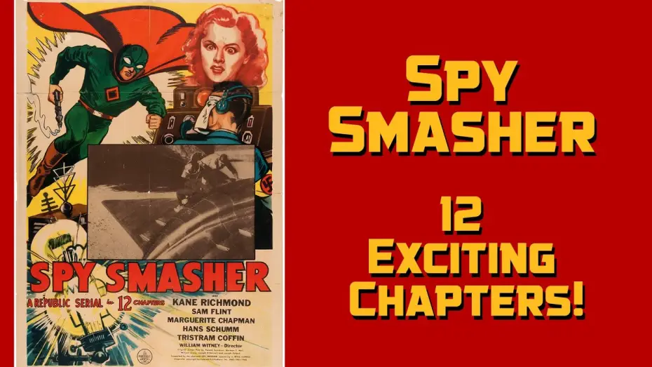Watch film Spy Smasher — Spy Smasher 1942 Republic Serial