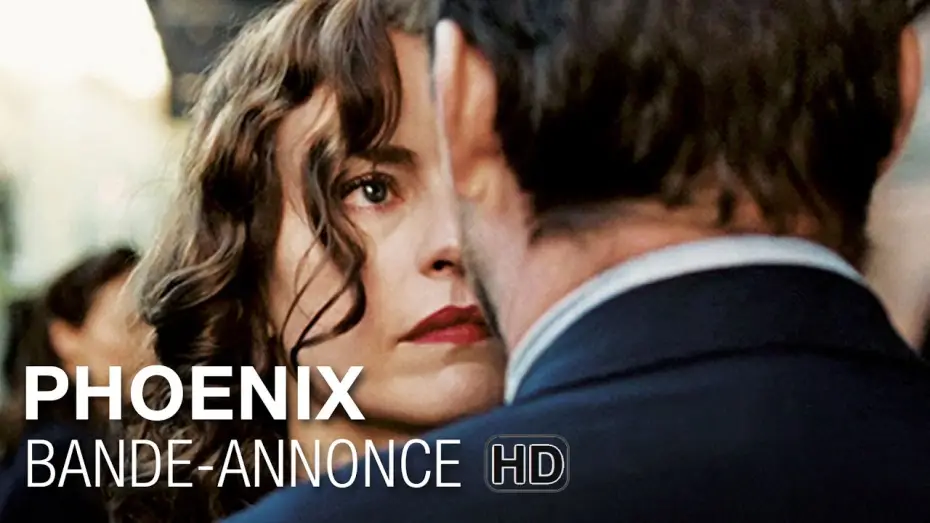 Watch film Phoenix — Phoenix - Bande Annonce VOST