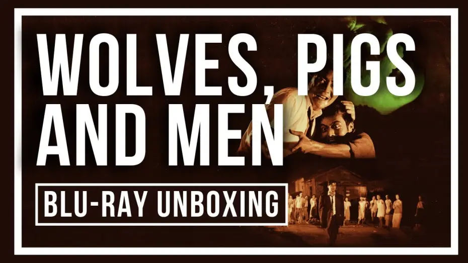 Watch film Wolves, Pigs & Men — Blu-ray Unboxing Video