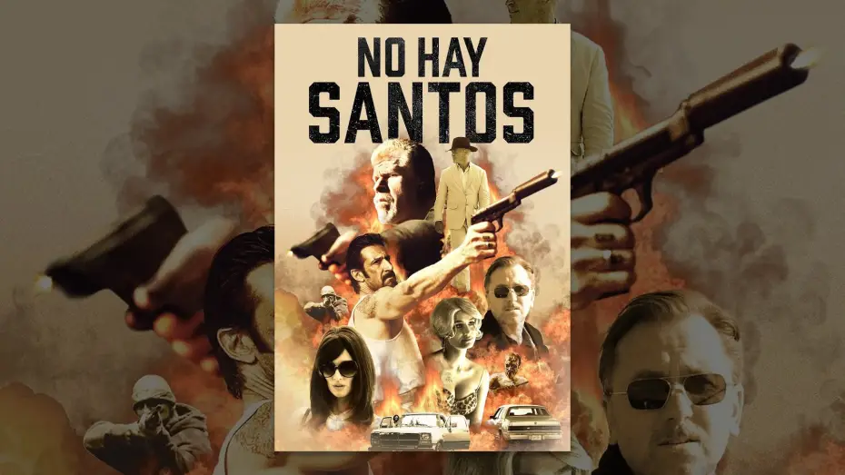 Watch film There Are No Saints — No hay santos
