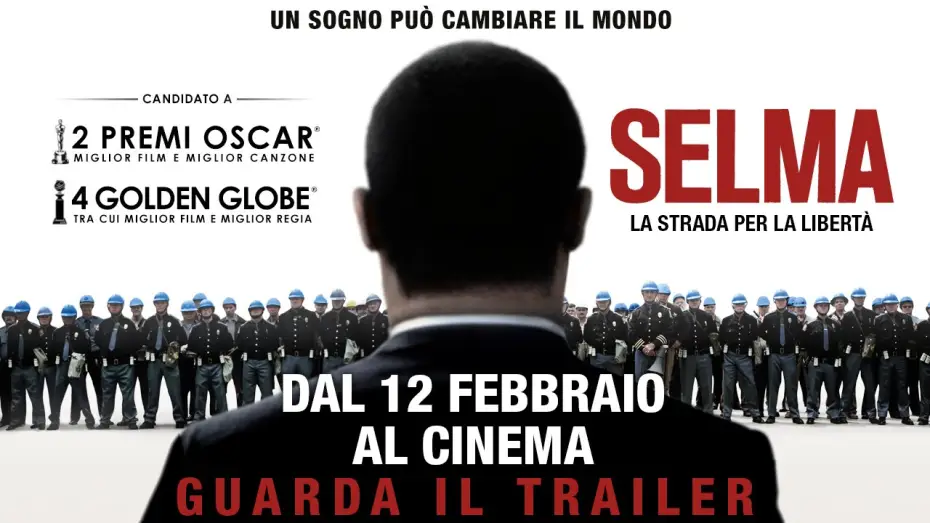 Watch film Selma — SELMA - LA STRADA PER LA LIBERTÀ, TRAILER UFFICIALE ITALIANO