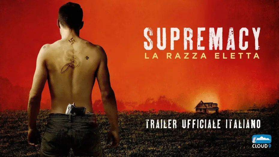Watch film Supremacy — SUPREMACY - La razza eletta ▶︎ trailer ufficiale italiano