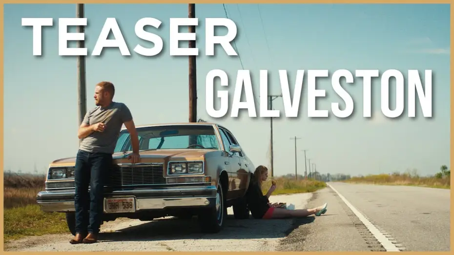 Watch film Galveston | GALVESTON - Teaser VOST