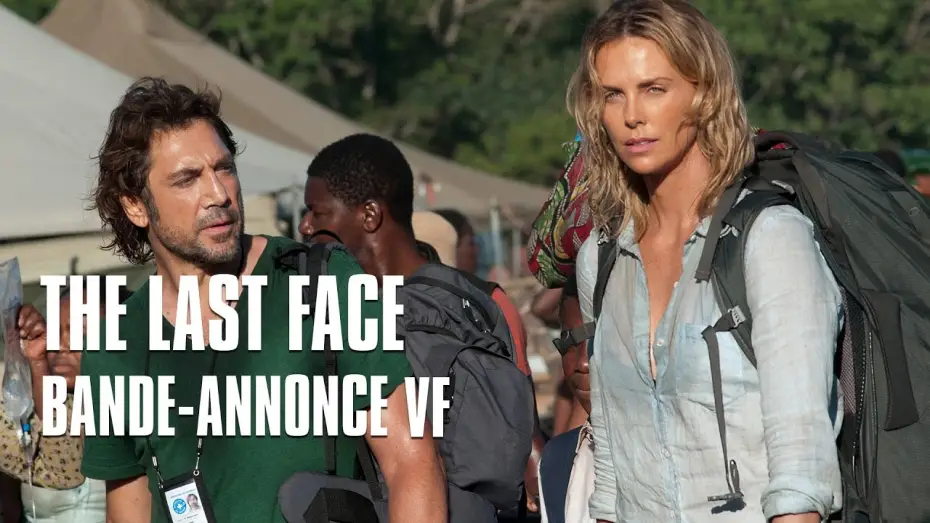 Watch film The Last Face — THE LAST FACE de Sean Penn avec Charlize Theron - Bande-Annonce VF