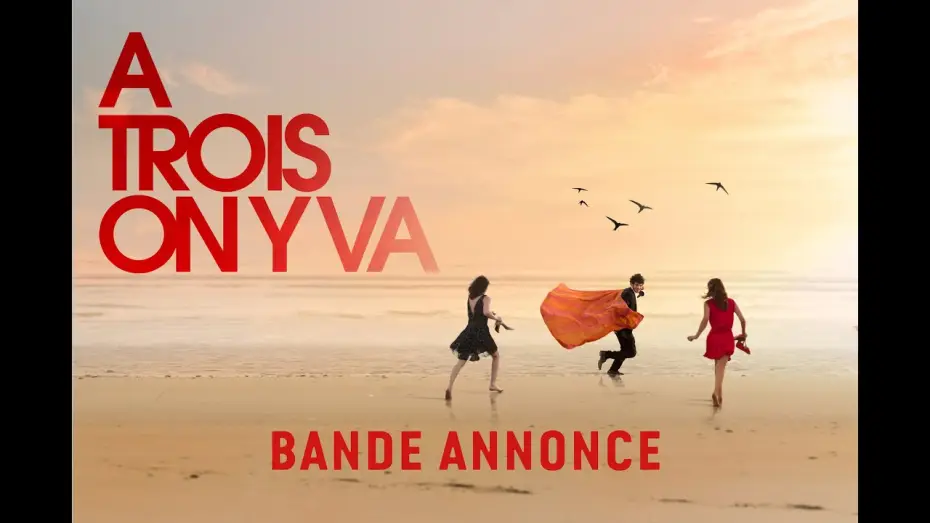 Watch film All About Them — A TROIS ON Y VA - Bande Annonce VF