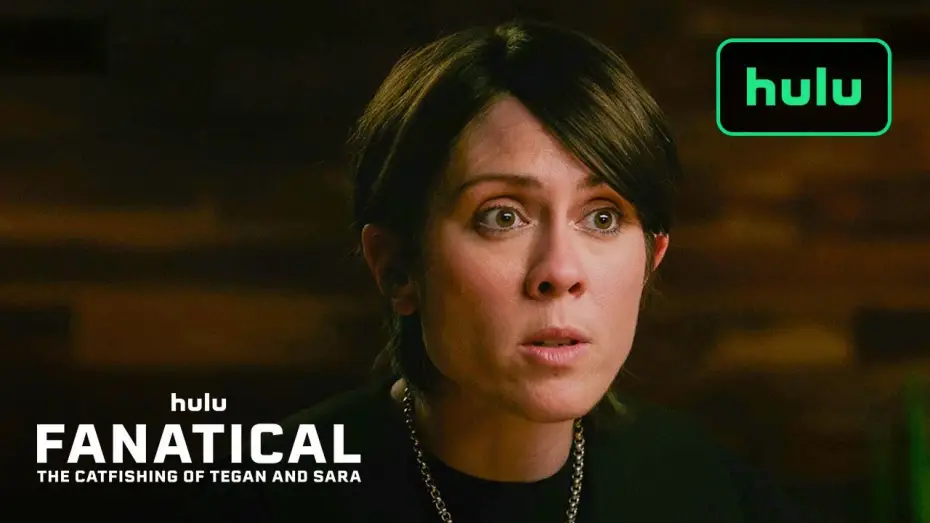 Watch film Fanatical: The Catfishing of Tegan and Sara | There For A Reason