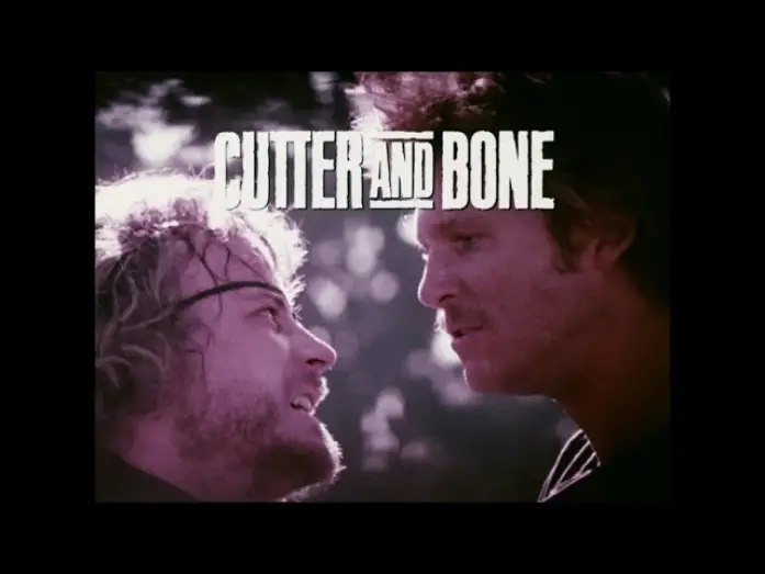 Watch film Cutter's Way — "Cutter and Bone" Trailer
