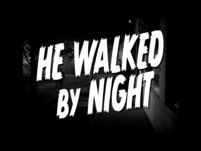 Watch film He Walked by Night — He Walked by Night (1948) - ClassicFlix Trailer