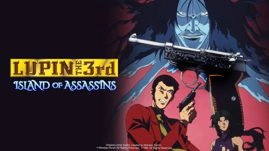 Watch film Lupin the Third: Island of Assassins — LUPIN THE 3rd: Island of Assassins - OP