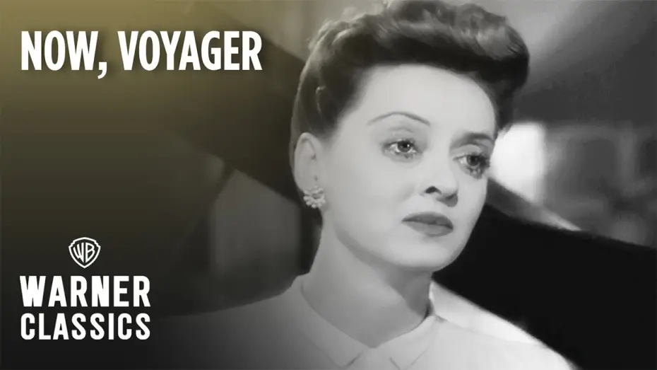 Watch film Now, Voyager — Don't Let's Ask for the Moon, We Have the Stars